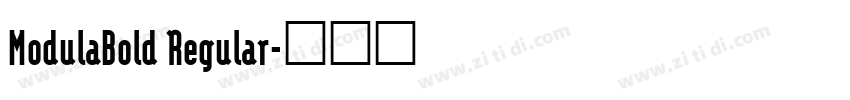 ModulaBold Regular字体转换